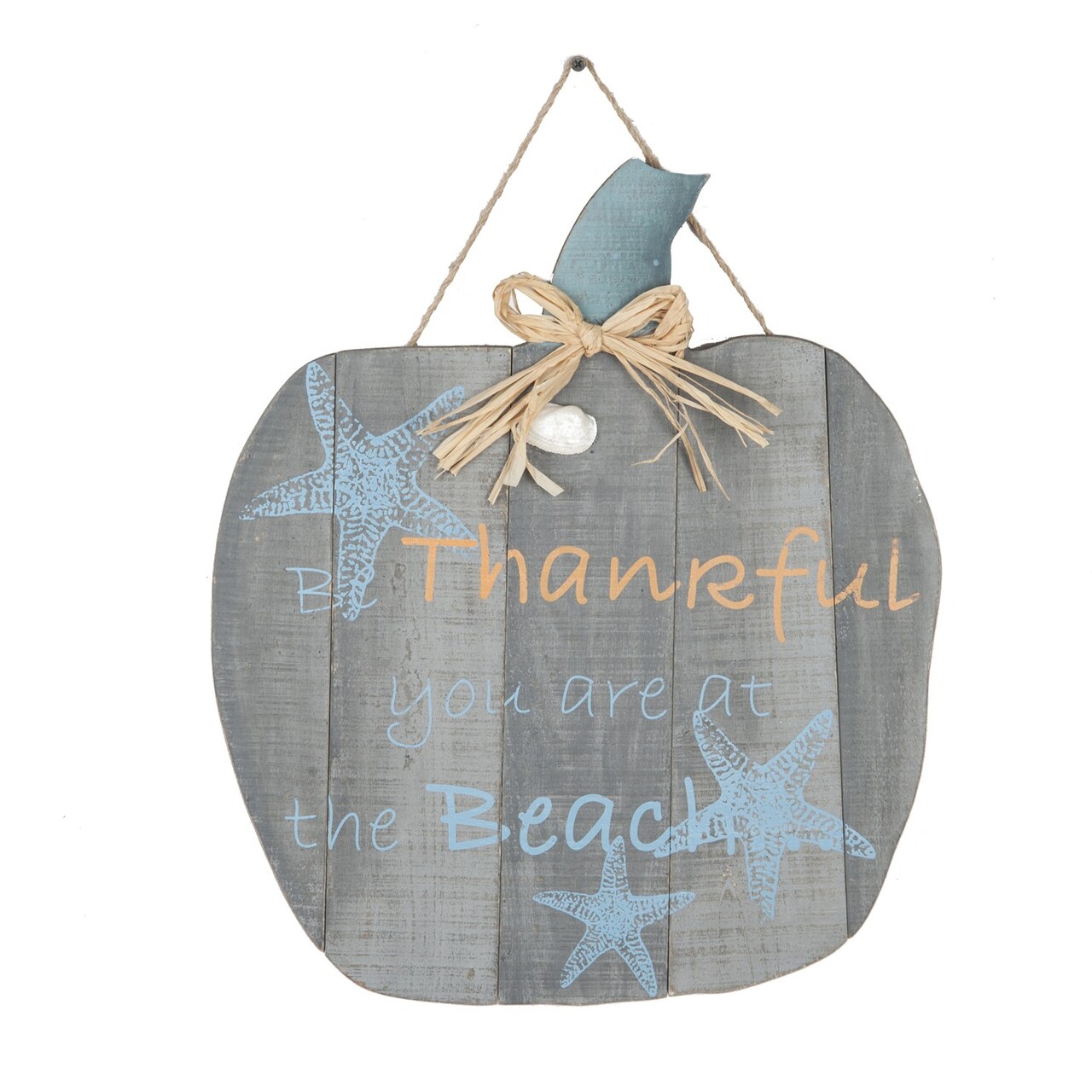 Be Thankful You Are At The Beach Pumpkin Sign 15.25 x 0.5 x 18.125 Inches.